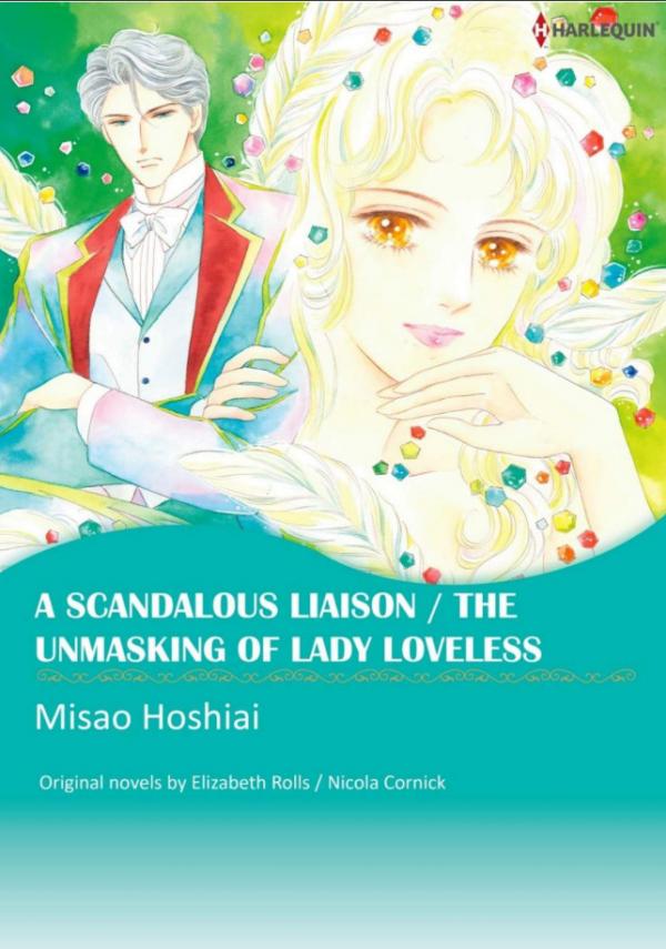 A Scandalous Liaison / The Unmasking of Lady Loveless